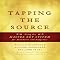 Tapping the Source: Using the Master Key System for Abundance and Happiness