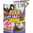 Fun Cakes: For Special Occasions by  Ann Nicol