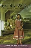 Don't Sell Your Soul: Memoirs of a Guru Junkie