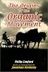 The Origins of the Organic Movement