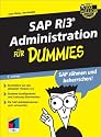 SAP R/3 Administration f&uuml;r Dummies.