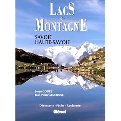 Lacs de montagne. Savoie - Haute-Savoie