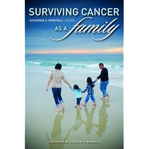 Surviving Cancer as a Family (Disability Insights and Issues)