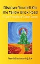 Discover Yourself On The Yellow Brick Road: 7 Core Principles of Career Success