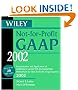 Wiley Not-for-Profit GAAP 2002: Interpretation and Application of Generally Accepted Accounting Standards