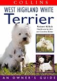 West Highland White Terrier: An Owner's Guide (Collins Dog Owner's Guide)