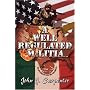 A Well Regulated Militia...