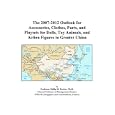 The 2007-2012 Outlook for Accessories, Clothes, Parts, and Playsets for Dolls, Toy Animals, and Action Figures in... by Philip M. Parker