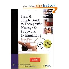 Plain & Simple Guide to Therapeutic Massage & Bodywork Examinations (LWW Massage Therapy and  Bodywork Educational Series)