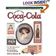 Price Guide to Vintage Coca-Cola Collectibles, 1896-1965 by Deborah Goldstein Hill