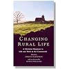 Changing Rural Life: A Christian Response to Life and Work in the Countryside