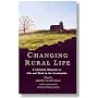 Changing Rural Life: A Christian Response to Life and Work in the Countryside