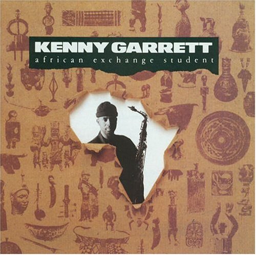 Kenny Garrett - African Exchange Student