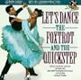 Let's Dance: Foxtrot & Quickstep