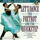 Let's Dance the Foxtrot and Quickstep by  Graham Dal& Grahamophones 