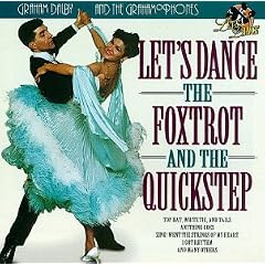 Let's Dance the Foxtrot & Quickstep