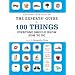 The Experts' Guide to 100 Things Everyone Should Know How to Do