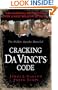 Cracking Da Vinci's Code: You've Read the Fiction, Now Read the Facts