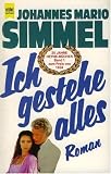 Produkt-Bild: Ich gestehe alles. ( 25 Jahre Heyne- B&uuml;cher, 1).