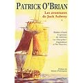 Les aventures de Jack Aubrey, Tome 1 : Ma�tre � bord ; Capitaine de vaisseau ; La Surprise ; Exp�dition � l'�le Maurice