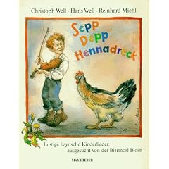 Sepp, Depp, Hennadreck