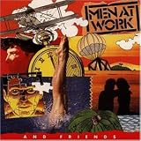 Men at Work and Friends