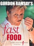 Cover of Gordon Ramsay's Fast Food by Gordon Ramsay 1844007618