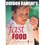 Gordon Ramsay's Fast Food: Recipes from "The F Wor&hellip de Gordon Ramsay