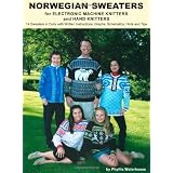 Norwegian Sweaters for Electronic Machine Knitters and Hand Knitters