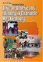 Hometown Stories: African-Americans Journey in Charlotte-Mecklenburg