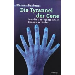 Die Tyrannei der Gene