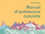 Revue Parenthèses  / Manuel d'architecture naturelle