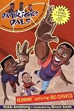 Patrick's Pals #1: Runnin' with the Big Dawgs (Patrick's Pals)