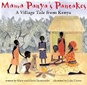 Mama Panya's Pancakes: A Village Tale from Kenya