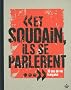 Et soudain, ils se parl�rent : 30 ans de vie fran�aise