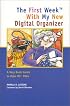 The First Week with My New Digital Organizer: A Very Basic Guide to Palm OS PDAs (Capital First Week)