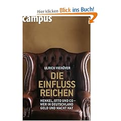 Die EinflussReichen: Henkel, Otto und Co - Wer in Deutschland Geld und Macht hat
