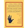 Hunter, Mackin & Callahan's Rehabilitation of the Hand and Upper Extremity (2 Volume Set)