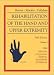 Books : Hunter, Mackin & Callahan's Rehabilitation of the Hand and Upper Extremity (2 Volume Set)