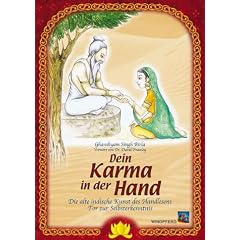 Dein Karma in der Hand: Die alte indische Kunst der Handlesens - Tor zur Selbsterkenntnis