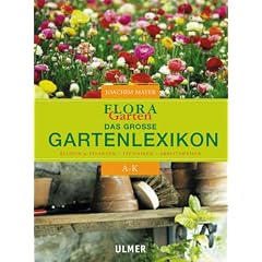 Das Grosse Flora Garten-Lexikon.