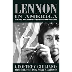Lennon in America: 1971-1980 Based on the Lost Lennon Diaries