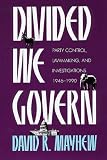 Divided We Govern: Party Control, Lawmaking, and Investigations, 1946-1990