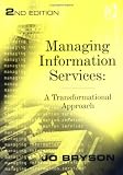 Review Ashgate  / Managing Information Services: A Transformational Approach