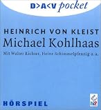 Michael Kohlhaas - CD. - Heinrich von Kleist