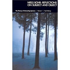 Niels Bohr: Reflections on Subject and Object