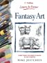 Fantasy Art (Learn to Draw (HarperCollins))