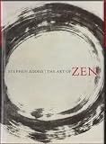 The Art of Zen: Paintings and Calligraphy by Japanese Monks 1600-1925