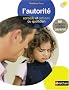 L'autorit� : Conseils et astuces au quotidien