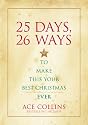 25 Days, 26 Ways to Make This Your Best Christmas Ever